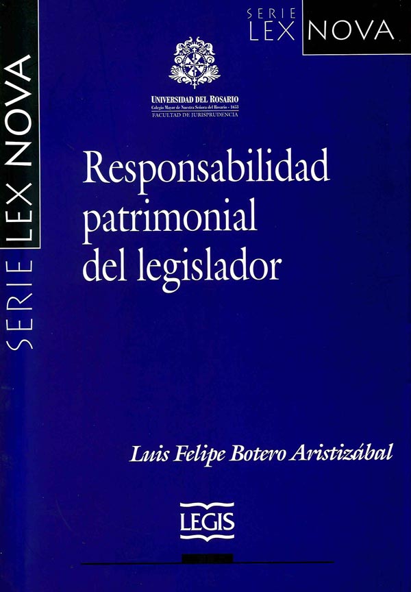 RESPONSABILIDAD PATRIMONIAL DEL LEGISLADOR - LUIS FELIPE BOTERO ARISTIZÁBAL