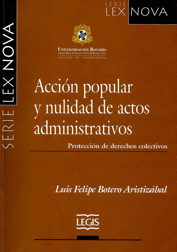 ACCIÓN POPULAR Y NULIDAD DE ACTOS ADMINISTRATIVOS - LUIS FELIPE ARISTIZÁBAL