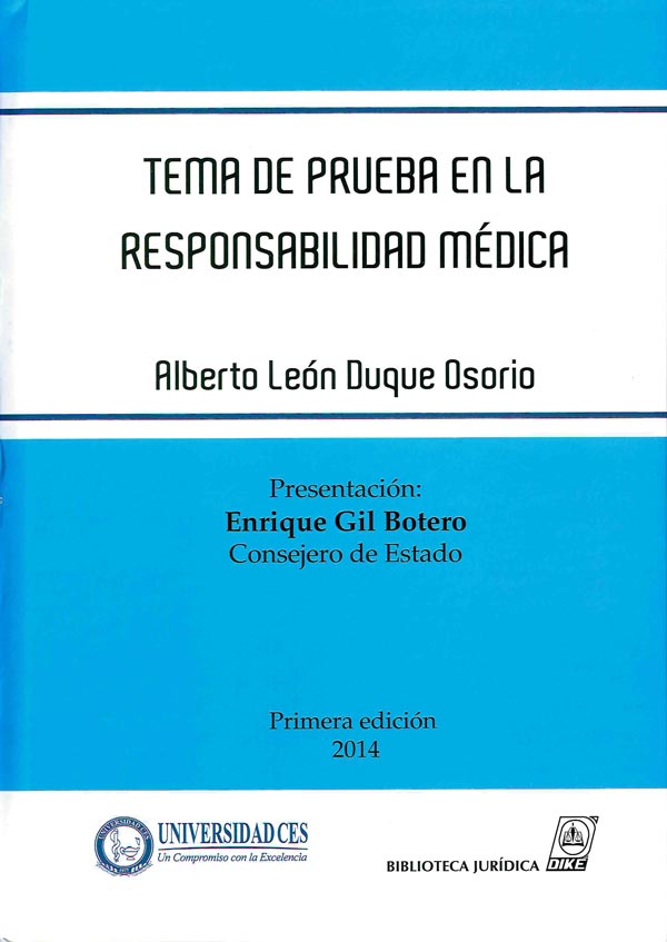 TEMA DE PRUEBA EN LA RESPONSABILIDAD MÉDICA - ALBERTO LEÓN DUQUE OSORIO