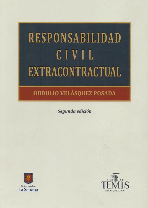 RESPONSABILIDAD CIVIL EXTRACONTRACTUAL - Obdulio Velásquez Posada